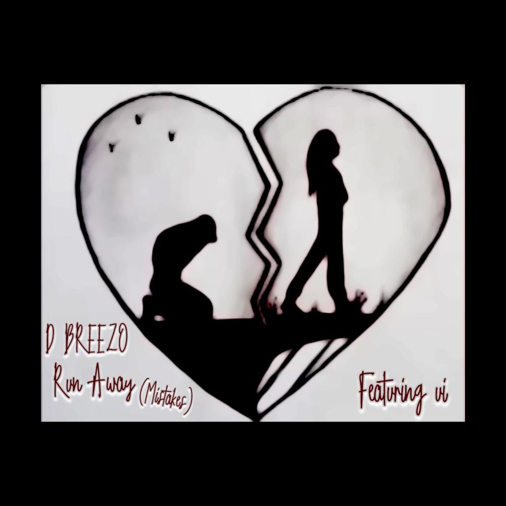 run away/mistakes (D Breezo & u.i.) (Explicit)
