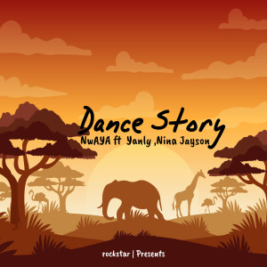 ดาวน์โหลดและฟังเพลง Dance Stroy พร้อมเนื้อเพลงจาก NwAYA