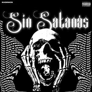 Eugenics的專輯Sin Satanás (Explicit)