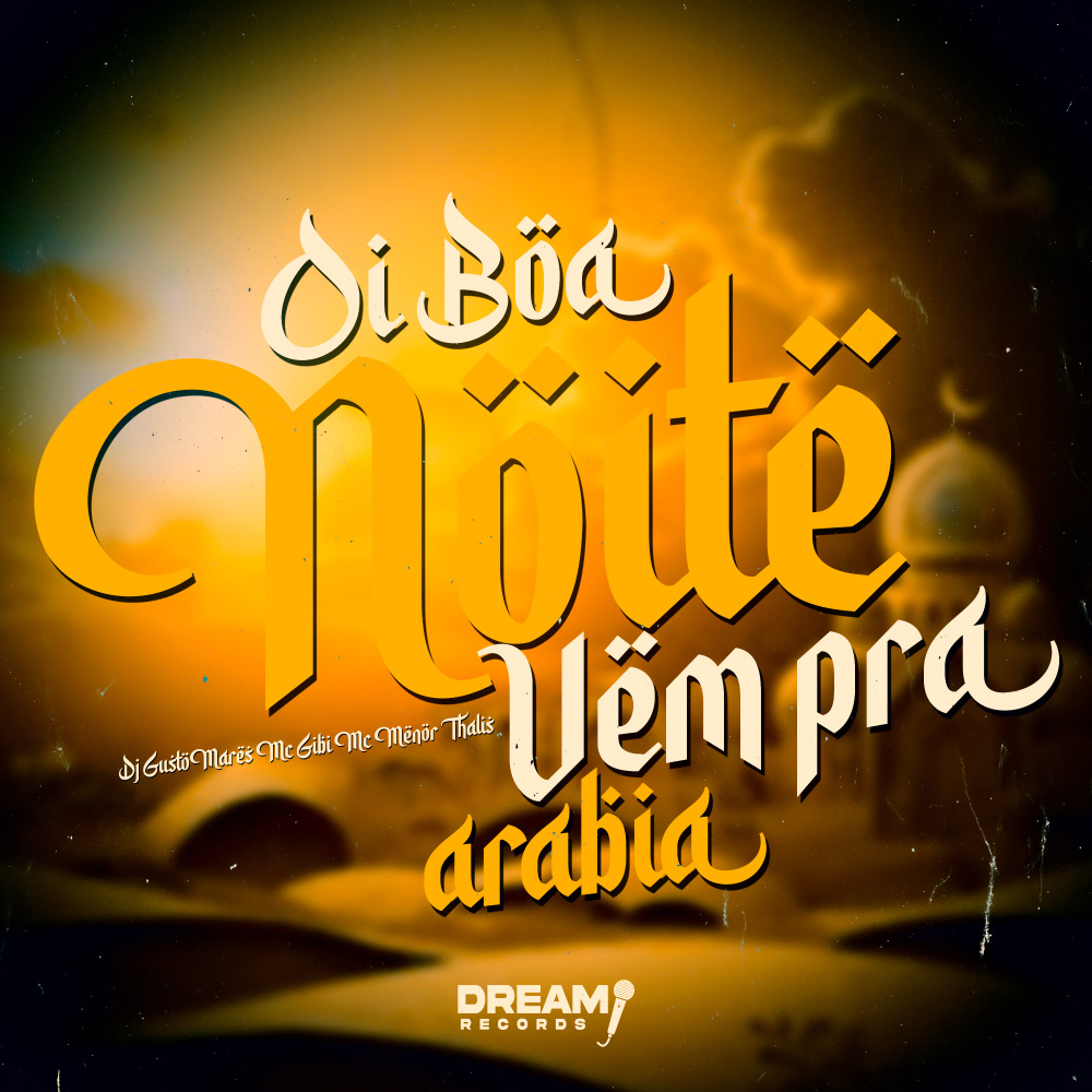 Oi Boa Noite, Vem Pra Arábia (Explicit)