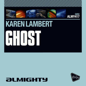 Karen Lambert的專輯Almighty Presents: Ghost