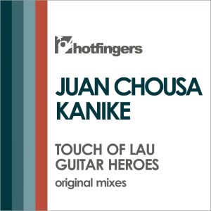 Listen to Touch of Lau song with lyrics from Juan Chousa