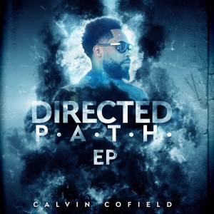 Album Directed P.a.T.H. -EP oleh Calvin Cofield