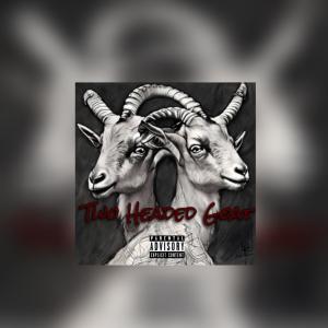Yhung Thanga的專輯Two Headed Goat (feat. Mac Moo) (Explicit)