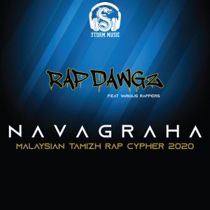 Dengarkan lagu Navagraha (Malaysian Tamizh RAP Cypher 2020) (Explicit) nyanyian RapDawgz dengan lirik