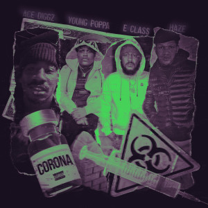 Album Corona Collab (Explicit) oleh Ace Diggz