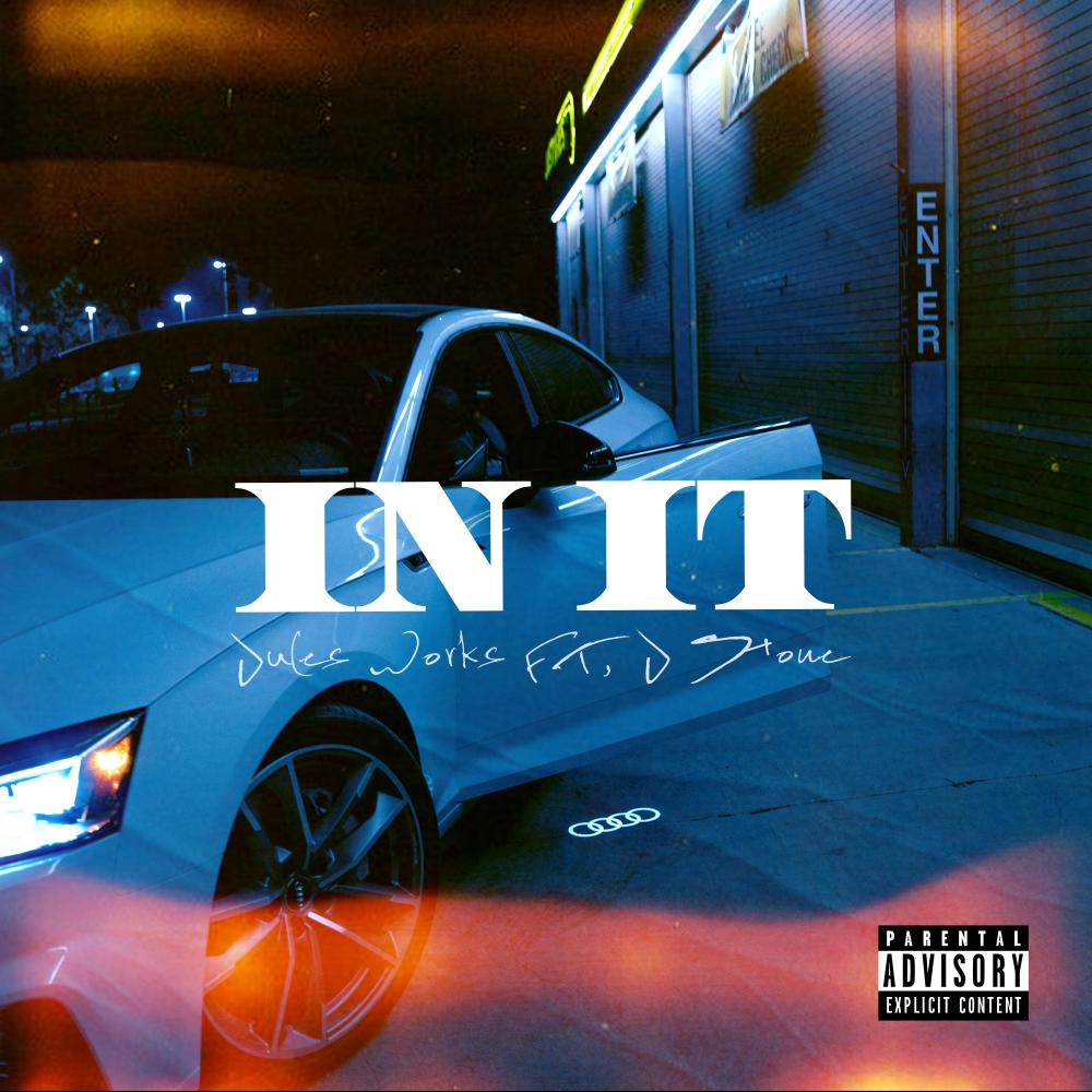 In It (feat. J. Stone) (Explicit)