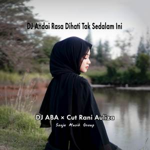 Listen to DJ Andai Rasa Dihati Tak Sedalam Ini song with lyrics from Dj aba