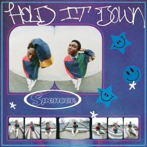 Listen to Hold It Down song with lyrics from Spencer.