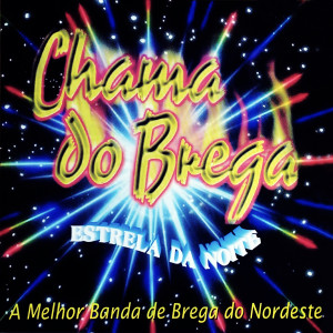 Listen to Senhorita de Azul (Lady Blue) song with lyrics from Banda Chama Do Brega