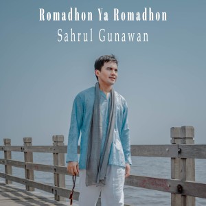 Sahrul Gunawan的專輯Romadhon Ya Romadhon