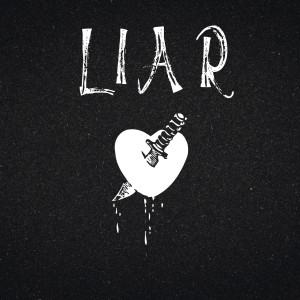 Various的專輯Liar (Explicit)