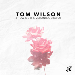 收聽Tom Wilson的Show Me歌詞歌曲