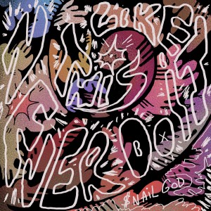 $nailGod的專輯Never Do It Like This