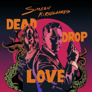 收聽Simeon Kirkegaard的Dead Drop Love歌詞歌曲