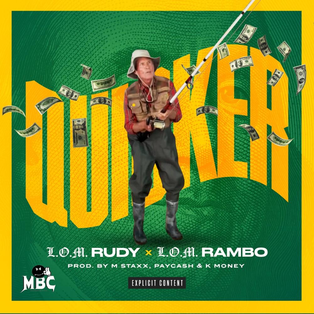 Quicker (feat. LOM Rambo) (Explicit)