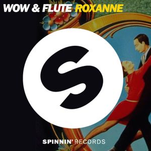 收聽Wow & Flute的Roxanne歌詞歌曲