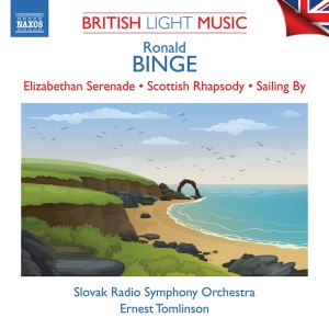 Slovak Radio Symphony Orchestra的專輯Binge: Elizabethan Serenade, Scottish Rhapsody & Other Works