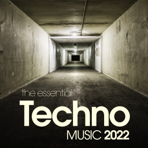 อัลบัม The Essential Techno Music 2022 ศิลปิน Francesco Pittaluga