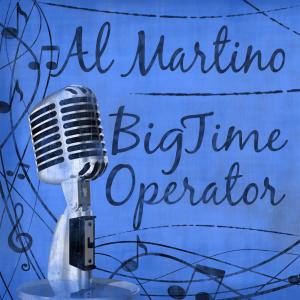 ดาวน์โหลดและฟังเพลง Medley: I've Heard That Song Before / Goody-Goody / Opus One / Nice Work if You Can Get It / Gotta Be This Or That / Time After Time พร้อมเนื้อเพลงจาก Al Martino