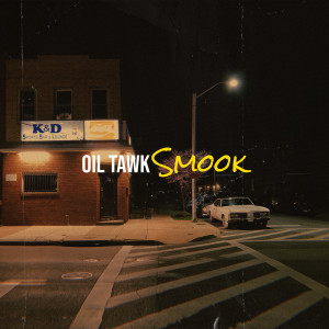 Listen to Oil Tawk (Explicit) song with lyrics from Smook