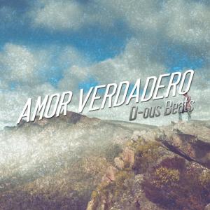 Album Amor Verdadero from D-ous Beats
