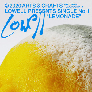 收聽Lowell的Lemonade歌詞歌曲
