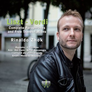 Rinaldo Zhok的專輯Liszt-Verdi: Complete Paraphrases and Free Transcriptions