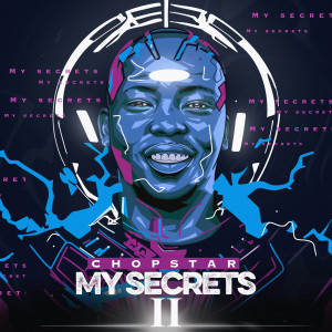 Chopstar的專輯My Secrets Vol 2