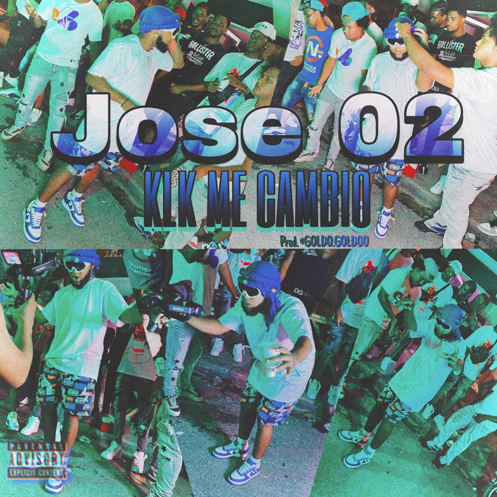 KlK Me Cambio (feat. Jose 02) (Explicit)
