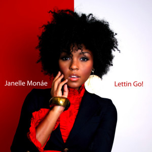 Janelle Monáe的專輯Lettin Go (Single)