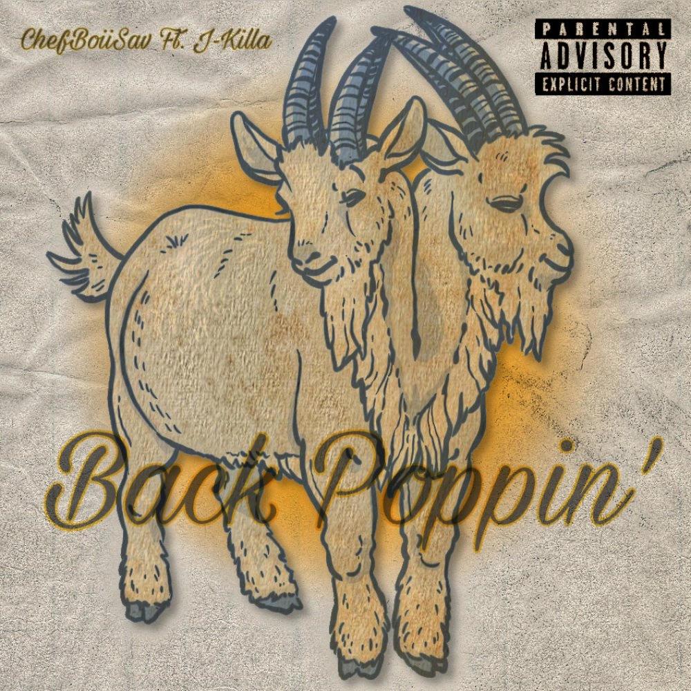 Back Poppin' (feat. J Killa) (Explicit)