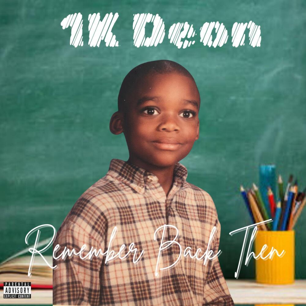 Remember Back Then (Explicit)
