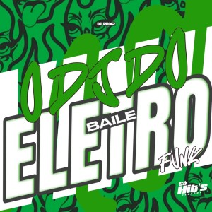 O DJ do Baile Eletrofunk (Explicit) dari DJ PH062