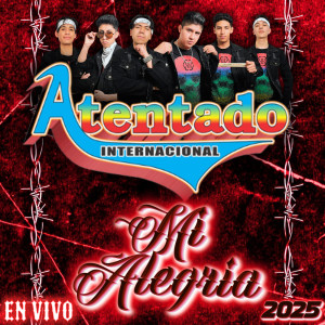 Album Mi Alegria (2025 En Vivo) from Atentado Internacional