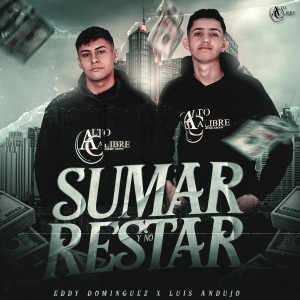Listen to Sumar Y No Restar song with lyrics from Eddy Dominguez