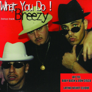 收聽Latino Velvet的Breezy (Explicit)歌詞歌曲