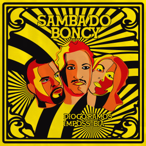 收听Diogo Ramos的Samba do Boncy歌词歌曲