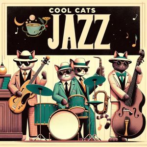 All Mood Café的專輯Cool Cats Jazz (Cool and Soft Sounds of R&B)