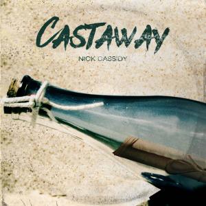 收聽Nick Cassidy的Castaway歌詞歌曲