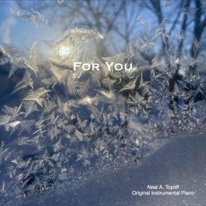 Neal A. Topliff的專輯For You