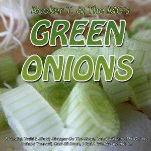 Album Green Onions oleh Booker T. & The M.G.s