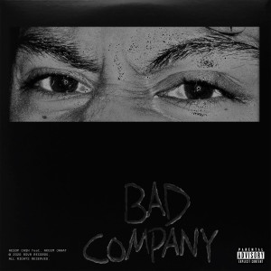 Album Bad Company (Explicit) oleh Akeem Jahat