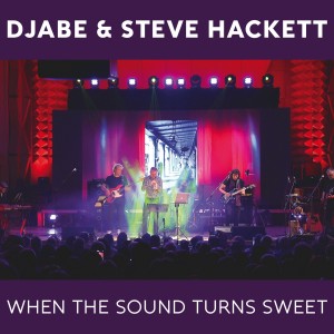 Steve Hackett的專輯When The Sound Turns Sweet