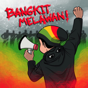 Listen to Bangkit Melawan song with lyrics from Dhyo Haw