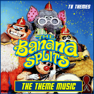 ดาวน์โหลดและฟังเพลง The Banana Splits - The Theme Music พร้อมเนื้อเพลงจาก TV Themes