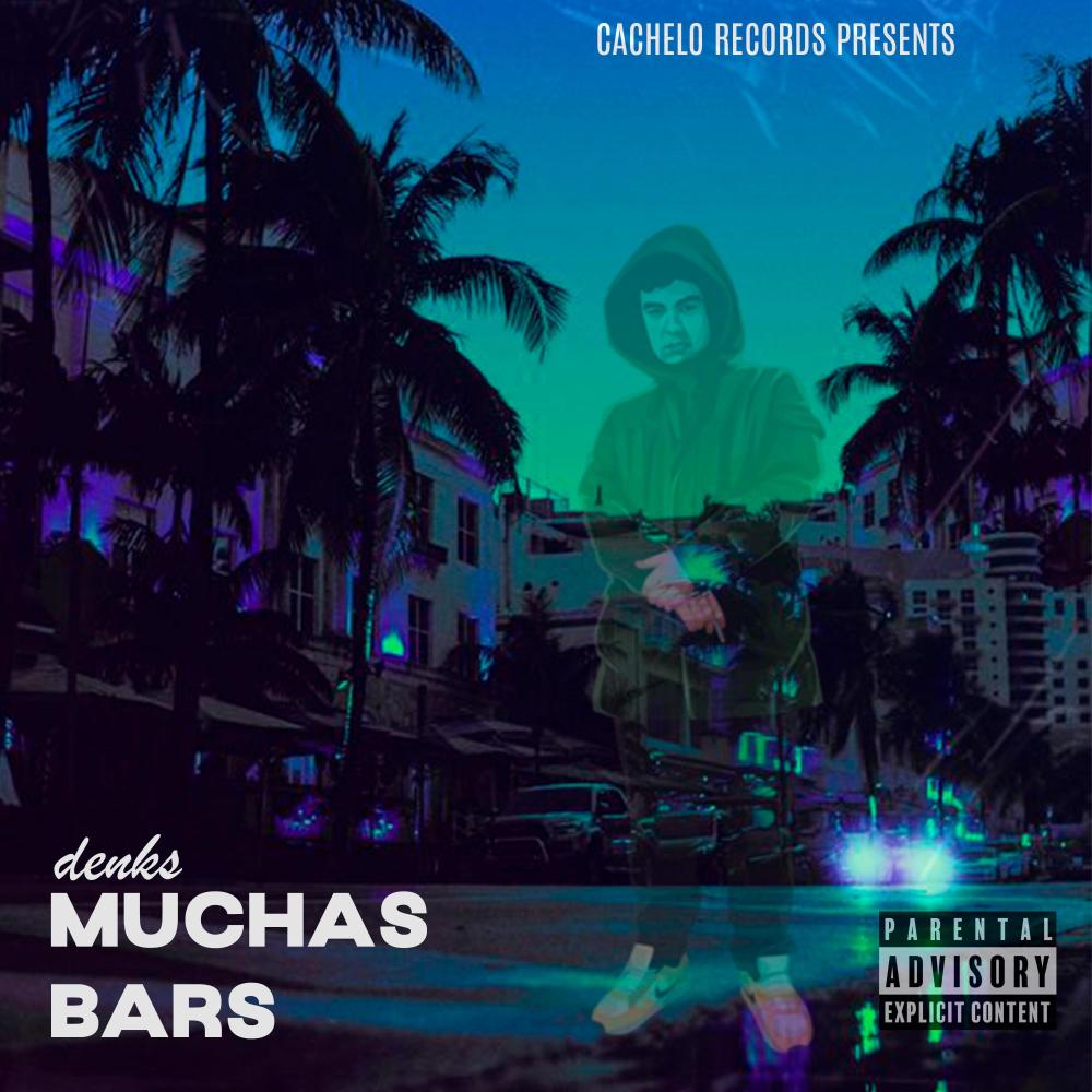 Muchas Bars (Explicit)