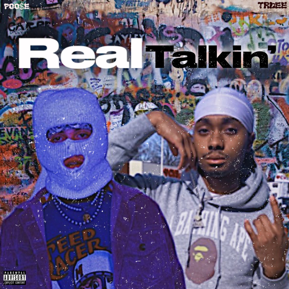 Real Talkin' (Explicit)