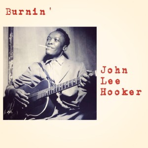 Dengarkan lagu Blues Before Sunrise nyanyian John Lee Hooker dengan lirik