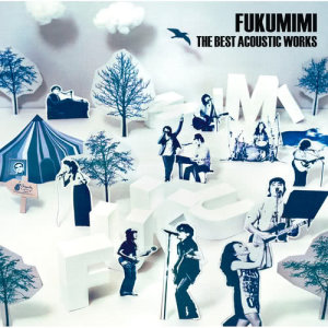 福耳的專輯Fukumimi The Best Acoustic Works